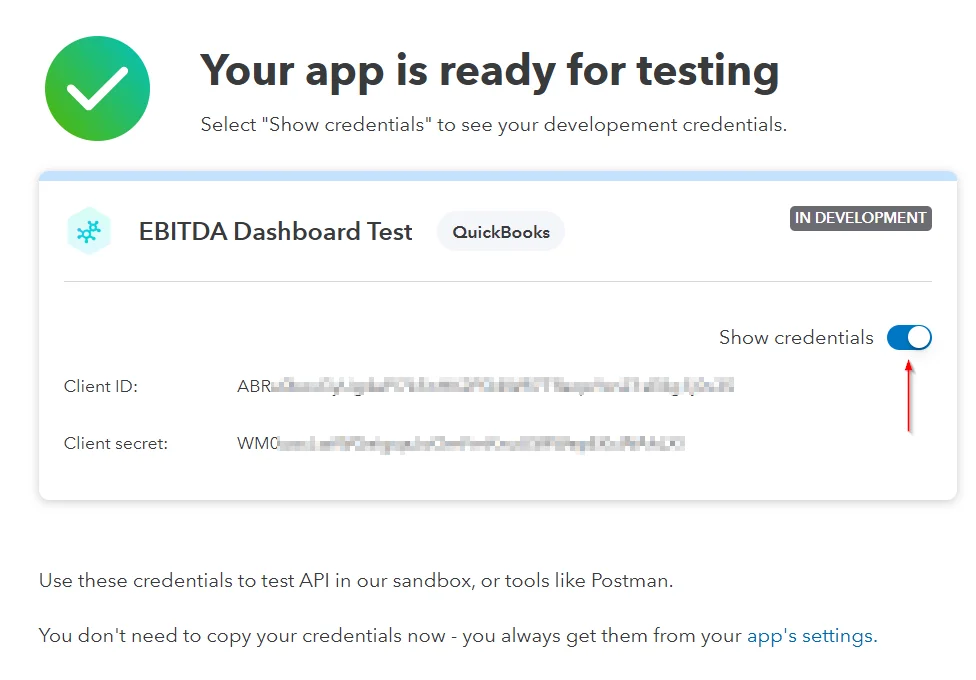 The "Your app is ready for testing" screen with a Show credentials toggle revealing a blurred Client ID and Client Secret